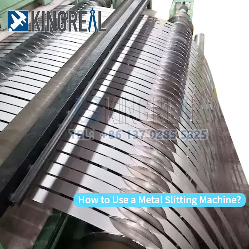 மெட்டல் ஸ்லிட்டிங் மெஷினை எப்படி பயன்படுத்துவது?